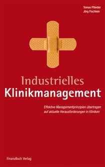 Industrielles Klinikmanagement