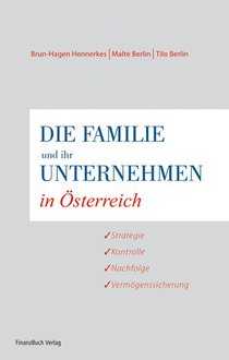 Die Familie und ihr Unternehmen in Österreich