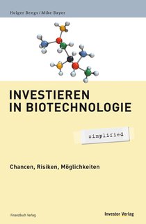 Investieren in Biotechnologie - simplified