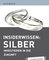 Insiderwissen: Silber - simplified