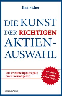 Die Kunst der richtigen Aktienauswahl