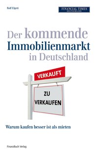 Der kommende Immobilienmarkt in Deutschland