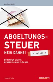 Abgeltungssteuer - Nein danke! - simplified