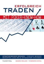 Erfolgreich traden mit Poker Know-how