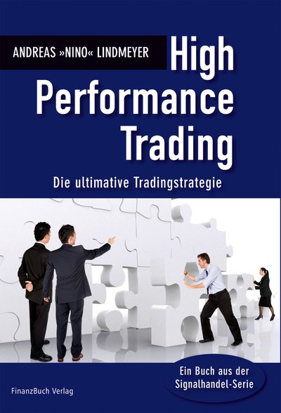 High Performance Trading - Die ultimative Tradingstrategie