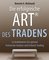 Die erfolgreiche ART® des Tradens