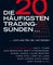 Die 20 häufigsten Tradingsünden...