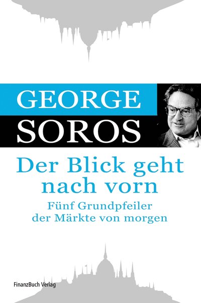 Der Blick geht nach vorn - Fünf Grundpfeiler der Märkte von morgen