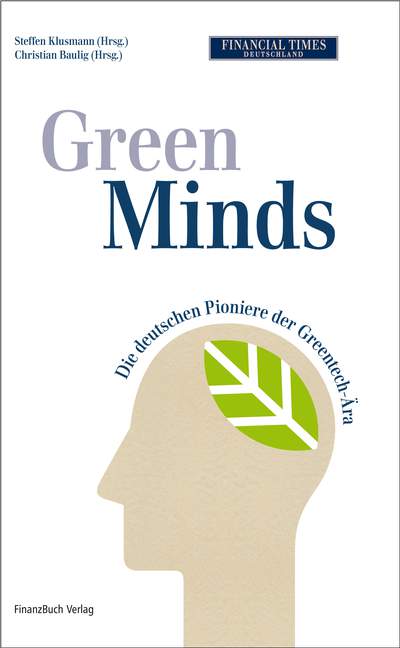 Green Minds - Die deutschen Pioniere der Greentec-Ära