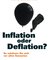 Inflation oder Deflation?