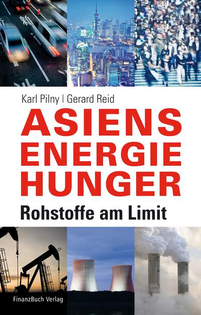 Asiens Energiehunger - Rohstoffe am Limit