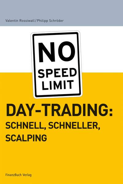 Daytrading: schnell, schneller, scalping