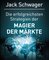 Die erfolgreichsten Strategien der Magier der Märkte