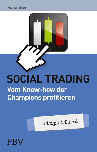 Social Trading Simplified Vom Know How Der Champions Profitieren