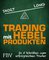 Trading mit Hebelprodukten