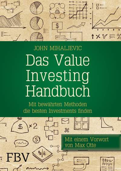 Das Value-Investing-Handbuch - Mit bewährten Methoden die besten Investments finden