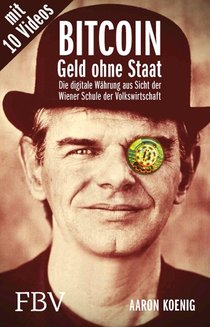 A Beginner's Guide to BITCOIN AND AUSTRIAN ECONOMICS