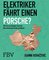Mein Elektriker fährt einen Porsche?