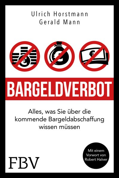 Bargeldverbot - Alles, was Sie über die kommende Bargeldabschaffung wissen müssen