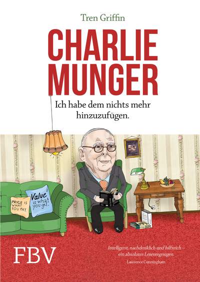 Charlie Munger - Ich habe dem nichts mehr hinzuzufügen
