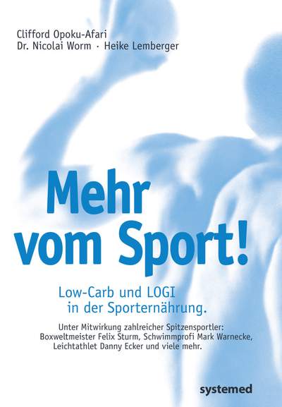 Mehr vom Sport - Low-Carb und LOGI in der Sporternährung