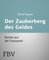 Der Zauberberg des Geldes