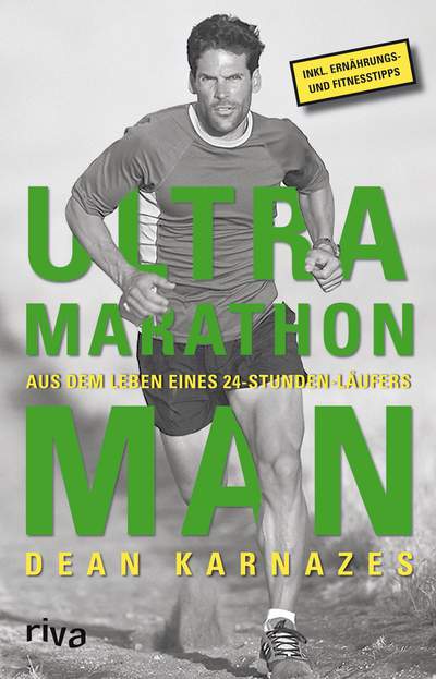 Ultramarathon Man - Aus dem Leben eines 24-Stunden-Läufers