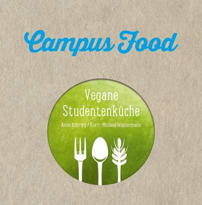 Campus Food - Vegane Studentenküche