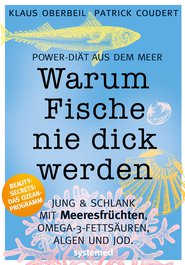 Warum Fische nie dick werden