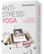 Anti-Stress-Yoga