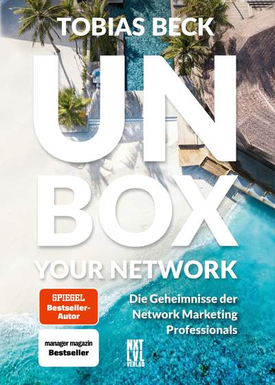 Unbox your Network - Die Geheimnisse der Network Marketing Professionals