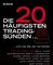 Die 20 häufigsten Tradingsünden...