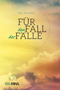 Für den Fall der Fälle