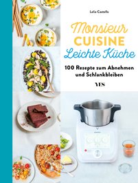 Monsieur Cuisine – leichte Küche