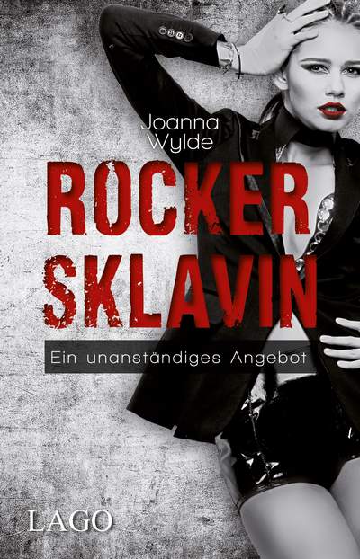 Rockersklavin - Ein unanständiges Angebot