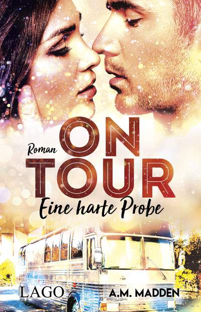 On Tour - Eine harte Probe