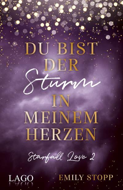 Du bist der Sturm in meinem Herzen - Starfall Love Band 2