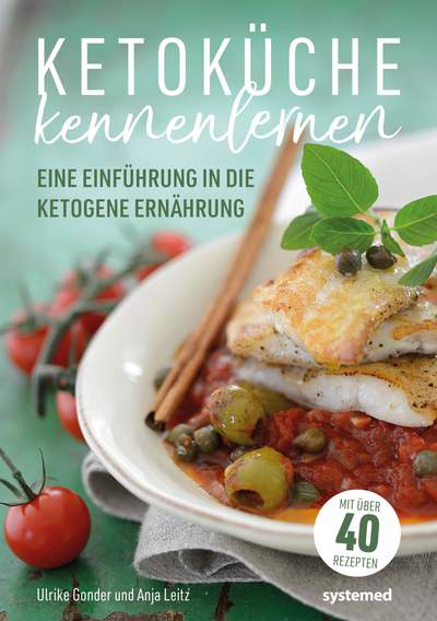 Ketoküche kennenlernen - Eine Einführung in die ketogene Ernährung