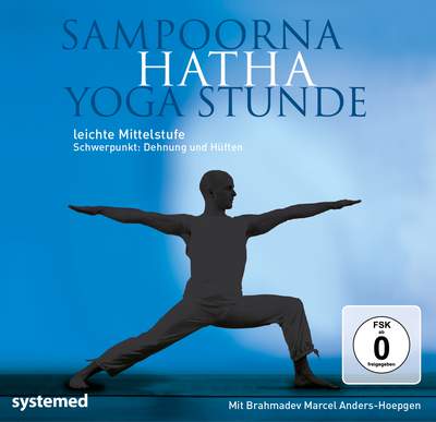 Sampoorna Hatha Yoga Stunde – Dehnung der Hüften - Leichte Mittelstufe, Schwerpunkt: Dehnung der Hüften