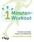 Das 1-Minuten-Workout
