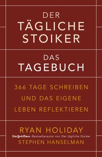 Der tägliche Stoiker – Das Tagebuch