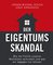Der Eigentumsskandal