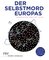 Der Selbstmord Europas