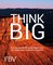 Think Big