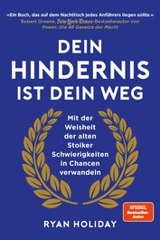 Dein Hindernis ist Dein Weg