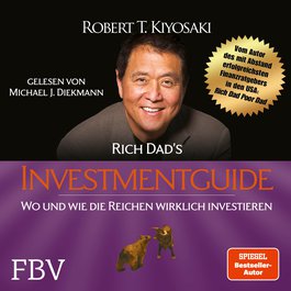 Rich Dad's Investmentguide