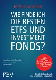 Wie finde ich die besten ETFs und Investmentfonds?