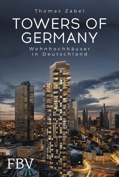 Towers of Germany - Wohnhochhäuser in Deutschland