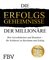 Die Erfolgsgeheimnisse der Millionäre