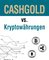 CASHGOLD vs. Kryptowährungen